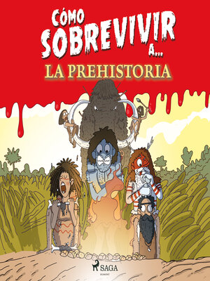 cover image of Cómo sobrevivir a la Prehistoria